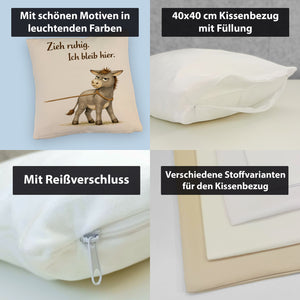 Eddi Esel Zieh ruhig Ich bleib hier Kissen für Eselfans