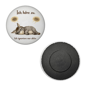 Eddi Esel Ich höre zu Ich ignoriere nur aktiv Magnet für Morgenmuffel