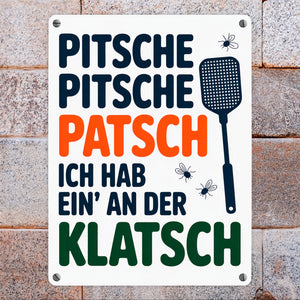 Fliegenklatsche Ich habe ein an der Klatsche Metallschild in 15x20 cm