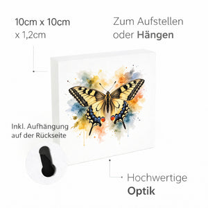 Schmetterlingszauber Schwalbenschwanz Holzbild in 10x10 cm zum Stellen oder Aufhängen