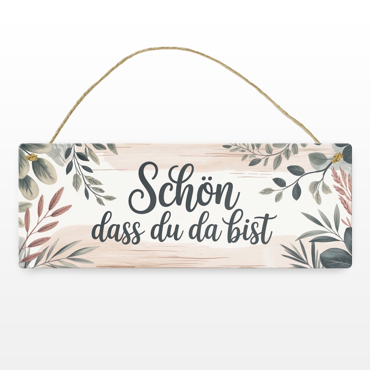 Botanische Blätter Schön dass du da bist Metallschild