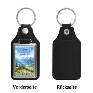 Wo die Berge den Himmel berühren Schlüsselanhänger - Zillertal