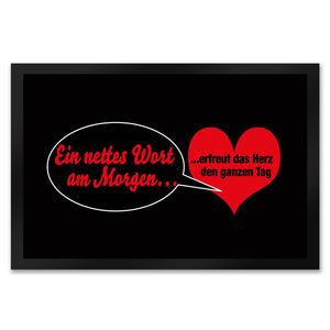 Herz und Sprechblase Fußmatte in 35x50 cm mit Spruch: Ein nettes Wort am Morgen