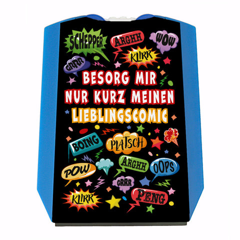 Comic Fan Parkscheibe mit Spruch: Hol mir meinen Lieblingscomic.