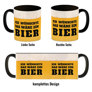 Ich wünschte das wäre ein Bier Kaffeebecher mit Bier Motiv