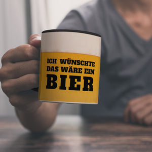 Ich wünschte das wäre ein Bier Kaffeebecher mit Bier Motiv