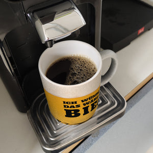 Ich wünschte das wäre ein Bier Kaffeebecher mit Bier Motiv