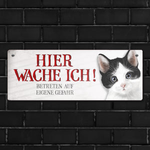 Metallschild mit Katze Motiv und Spruch: Betreten auf eigene Gefahr ...