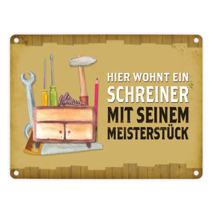 Metallschild mit Spruch: Hier wohnt ein Schreiner - mit ...