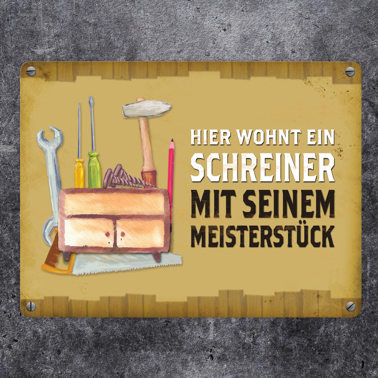 Metallschild mit Spruch: Hier wohnt ein Schreiner - mit ...