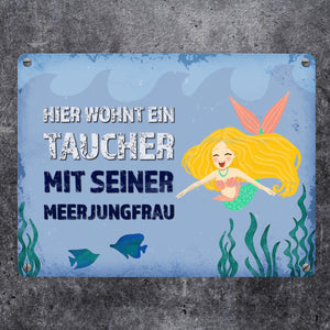 Hier wohnt ein Taucher mit seiner Meerjungfrau Metallschild
