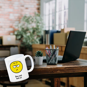 Kaffeebecher mit Spruch: Ohne mich läuft nix!