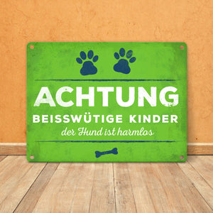 Achtung beisswütige Kinder… Metallschild