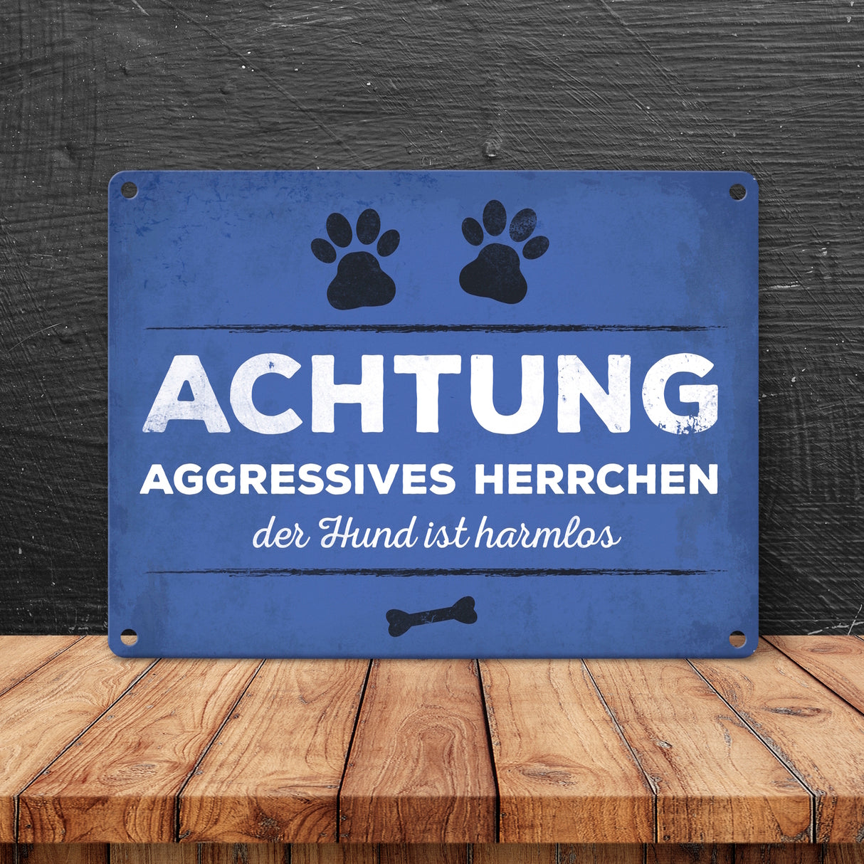 Metallschild mit Spruch: Aggressives Herrchen - der Hund ...