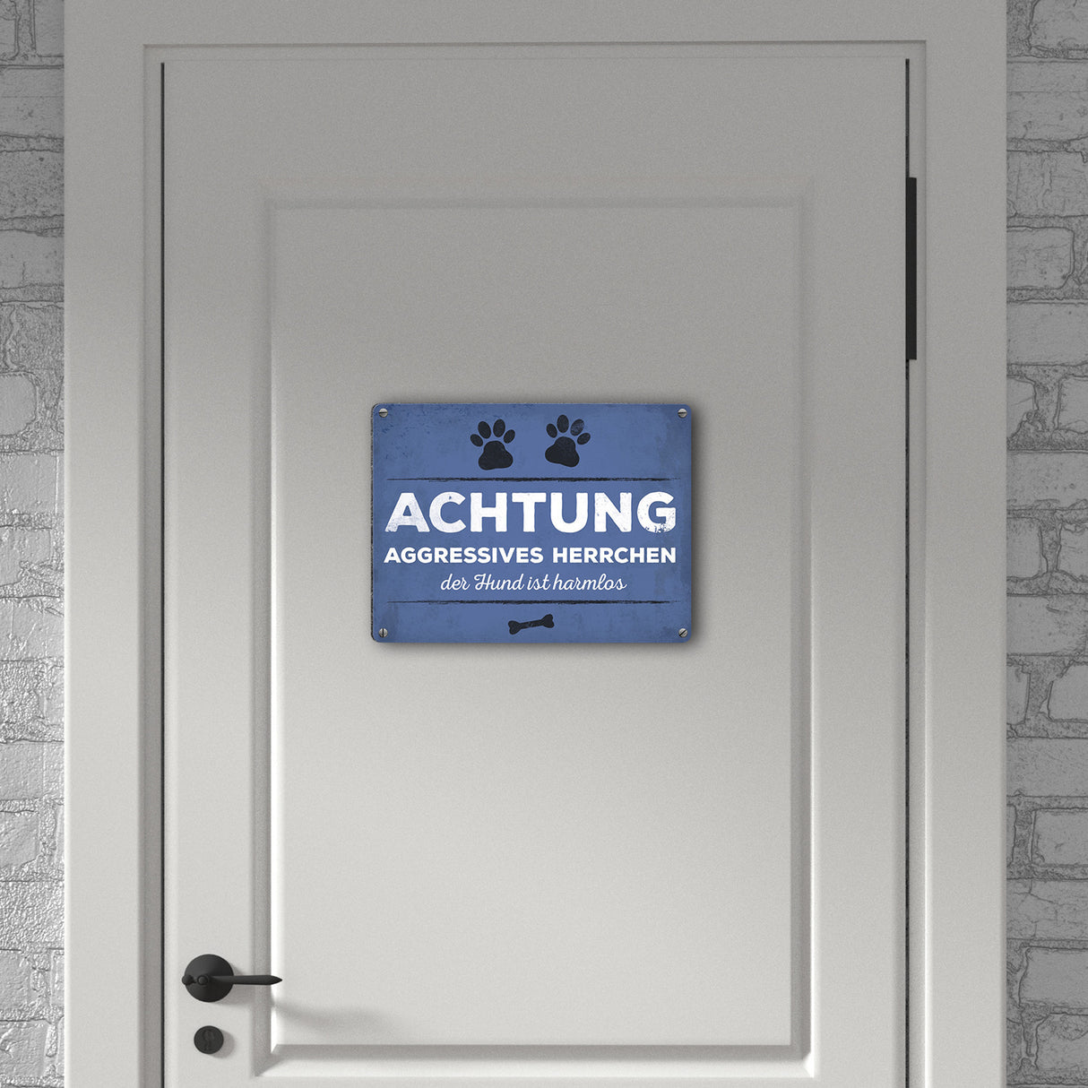 Metallschild mit Spruch: Aggressives Herrchen - der Hund ...