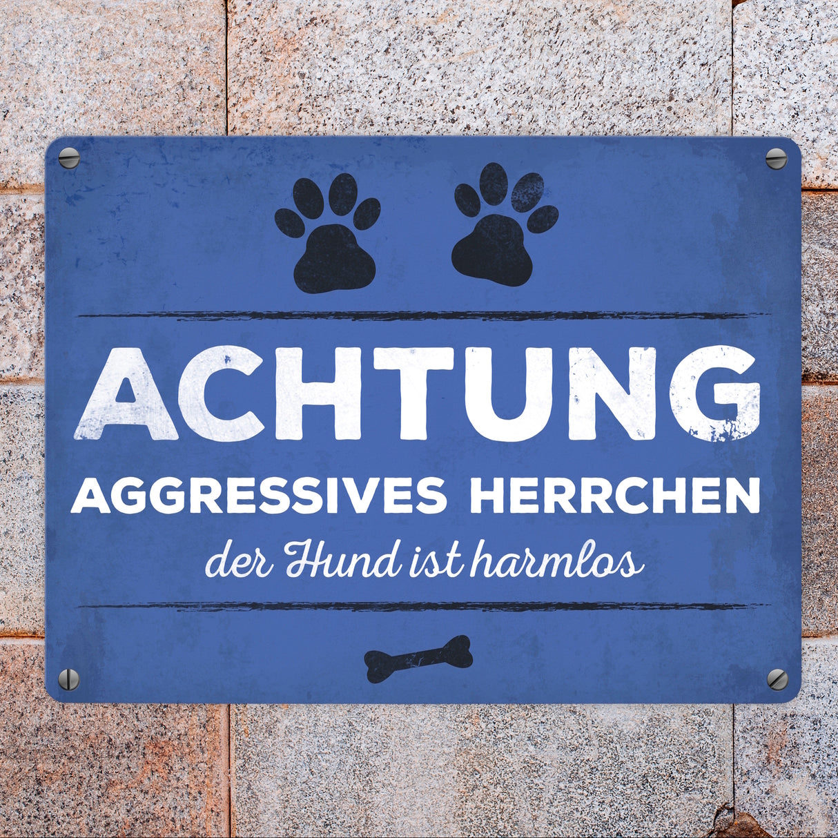 Metallschild mit Spruch: Aggressives Herrchen - der Hund ...