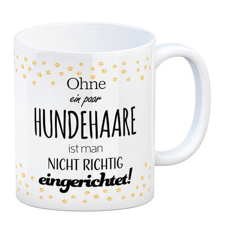 Ohne ein paar Hundehaare ist man nicht richtig eingerichtet! Kaffeebecher