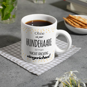 Ohne ein paar Hundehaare ist man nicht richtig eingerichtet! Kaffeebecher