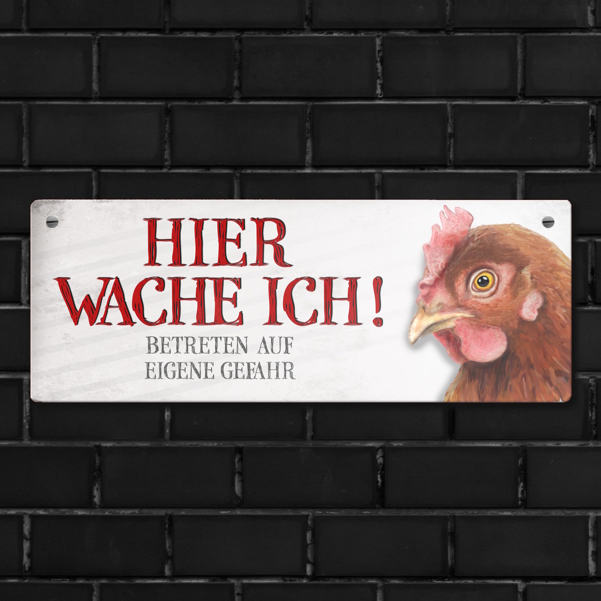 Metallschild mit Huhn Motiv und Spruch: Betreten auf eigene Gefahr ...