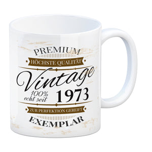 Vintage Tasse 100% echt seit 1973 - Premium Exemplar - Zur Perfektion gereift -