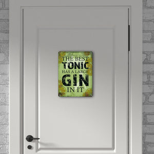 Metallschild mit Gin Tonic Motiv und Spruch: Best Tonic has Gin in it