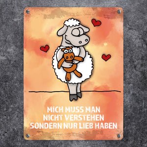 Metallschild mit Schaf Motiv und Spruch: Mich muss man nicht verstehen ...