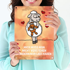Metallschild mit Schaf Motiv und Spruch: Mich muss man nicht verstehen ...