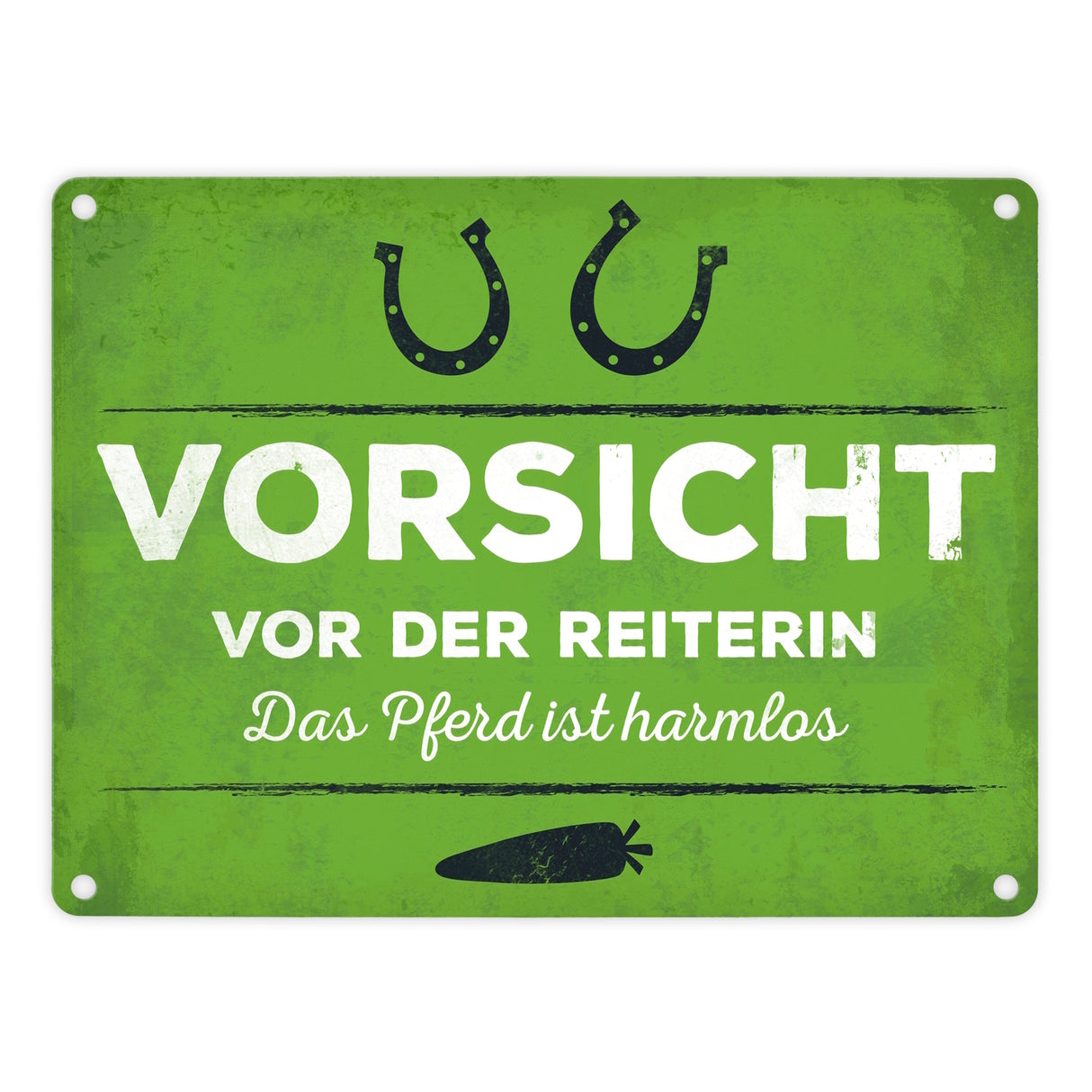 Metallschild mit Spruch: Vorsicht vor der Reiterin...