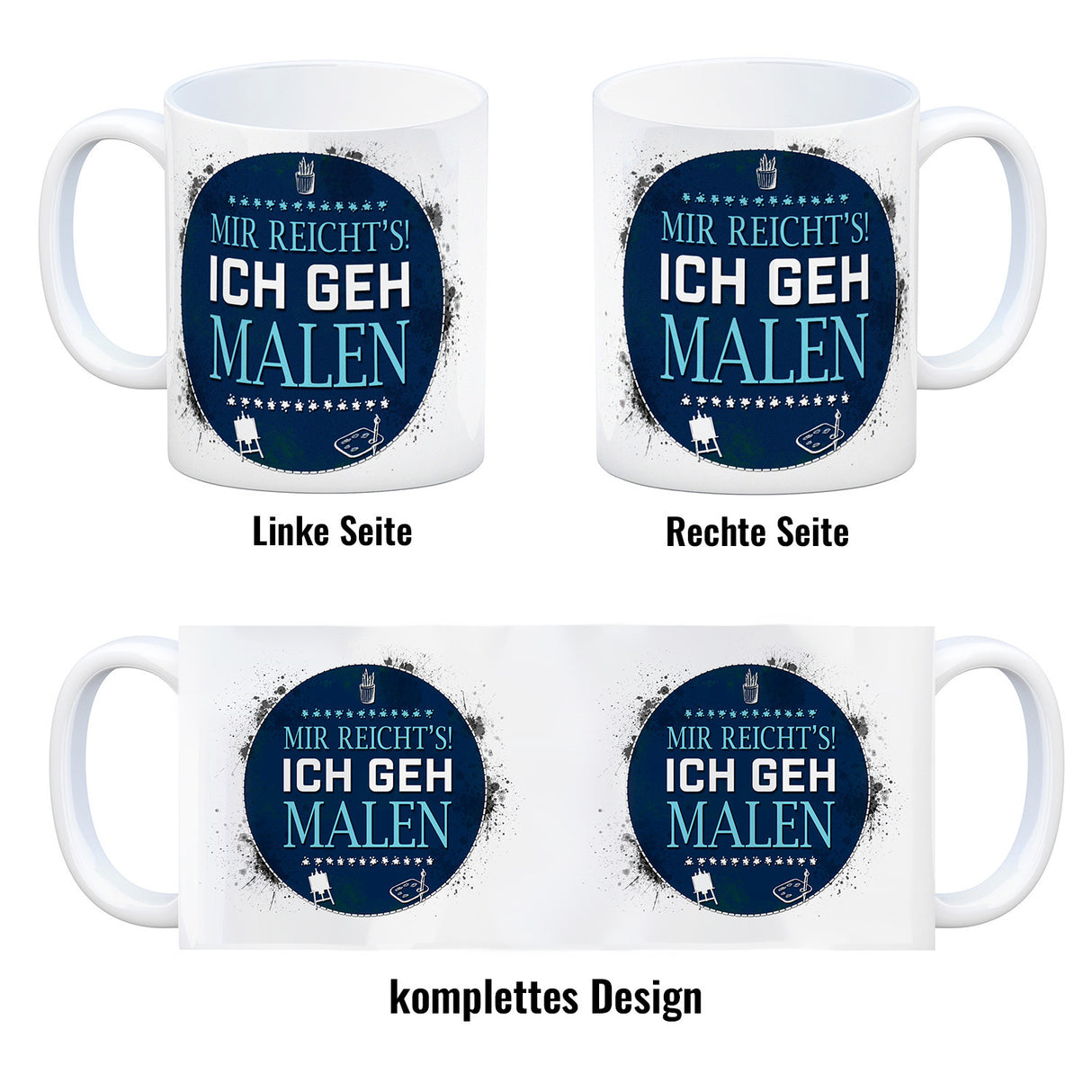 Mir reicht's! Ich geh malen Kaffeebecher