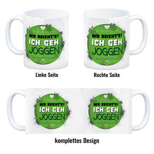 Mir reichts! Ich geh joggen Kaffeebecher
