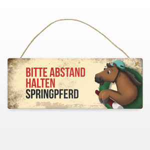 Metallschild mit braunem Springpferd Motiv und Spruch: Bitte Abstand halten