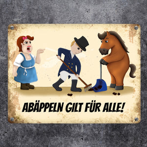 Metallschild mit Reiter und Pferde Motiv und Spruch: Abäppeln gilt für alle Absammeln Pferdeäpfel Reithalle Stall