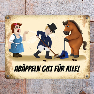 Metallschild mit Reiter und Pferde Motiv und Spruch: Abäppeln gilt für alle Absammeln Pferdeäpfel Reithalle Stall