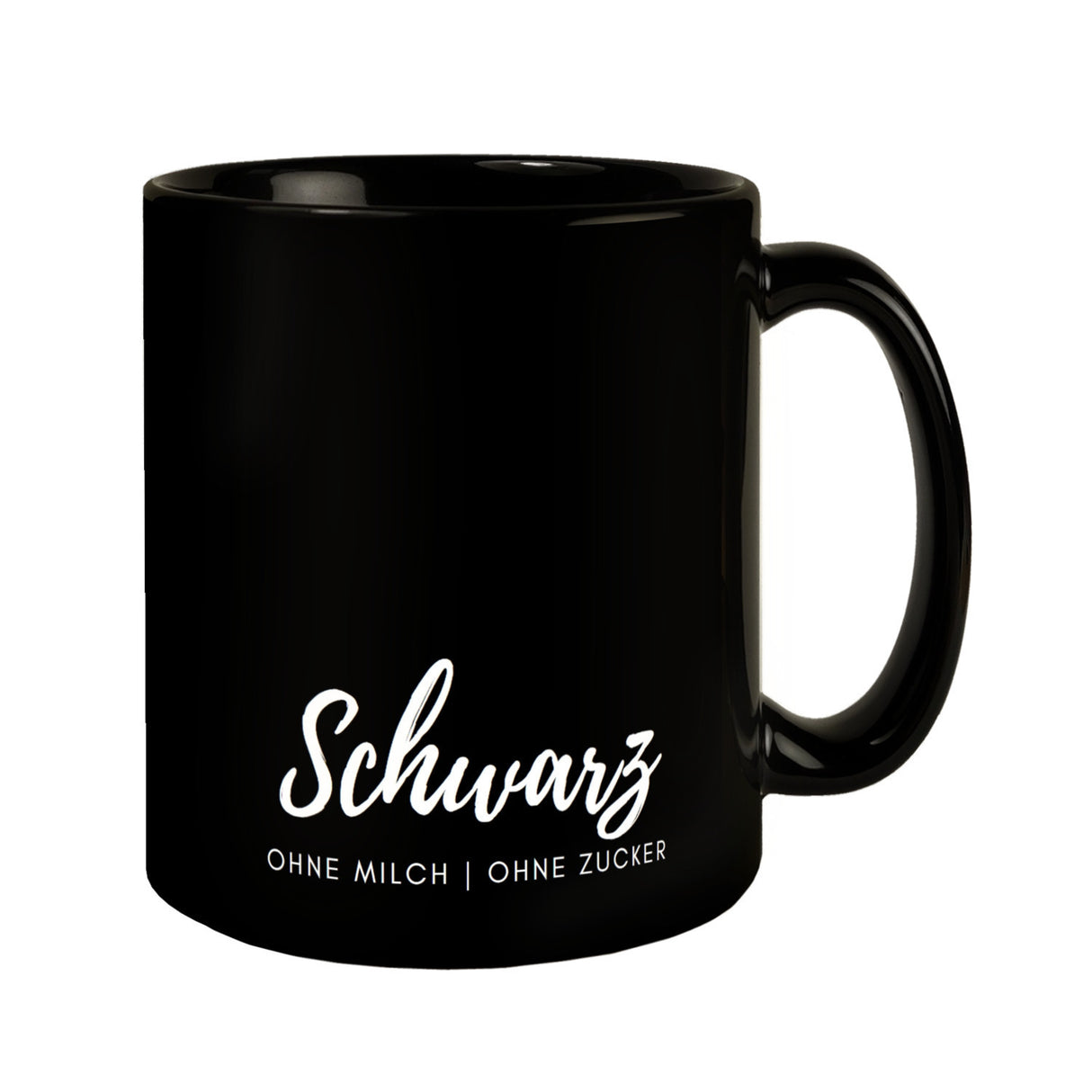 Schwarz - ohne Milch und ohne Zucker Kaffeebecher mit Spruch