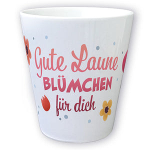 Gute Laune Blümchen für dich Blumentopf aus Keramik