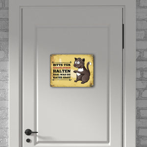 Metallschild mit Katze Motiv und Spruch: Bitte Tür geschlossen halten, ...