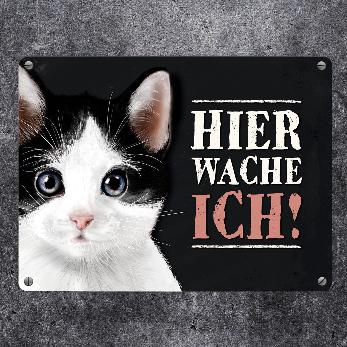Metallschild mit Katze Motiv und Spruch: Hier wache ich!
