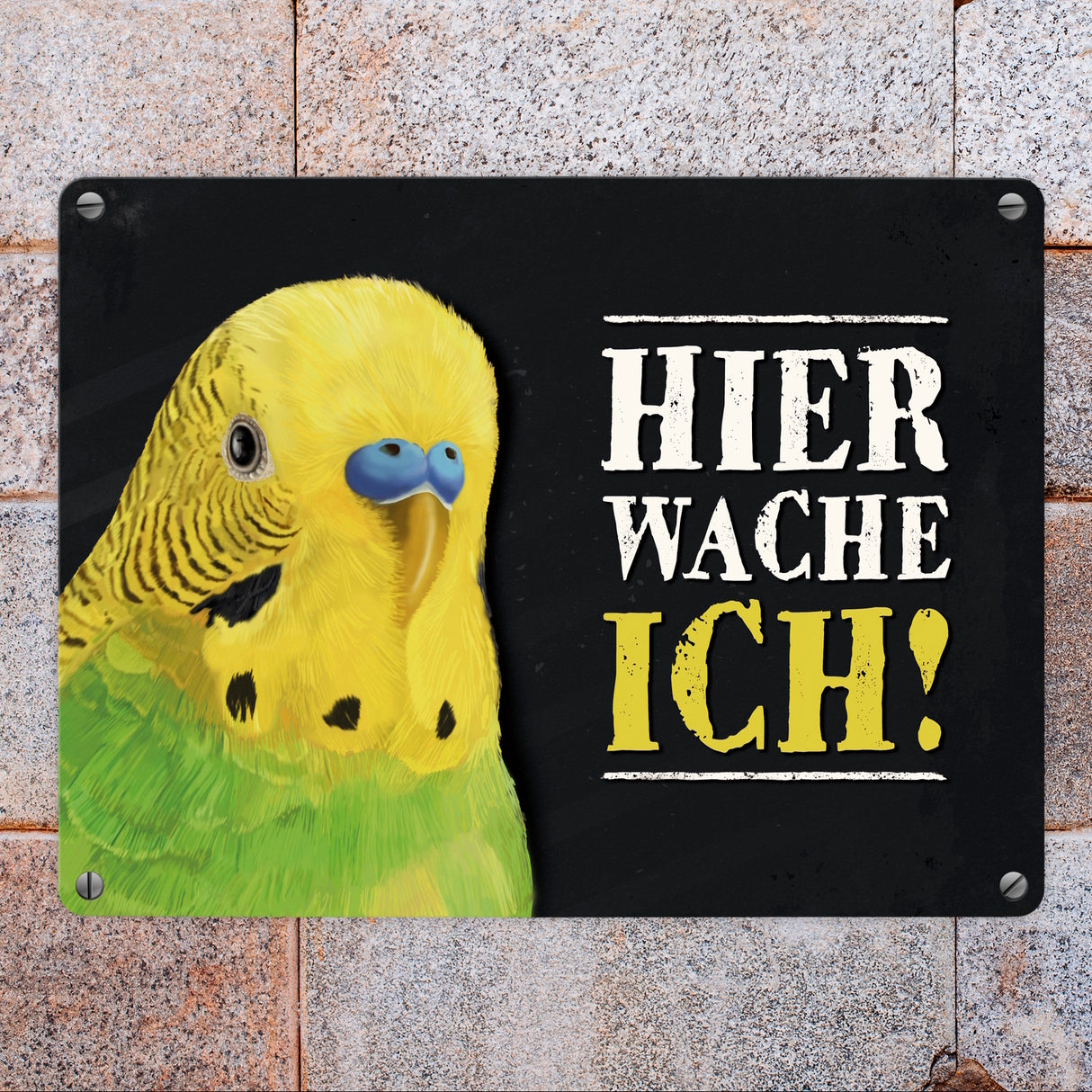 Metallschild mit Wellensittich grün Motiv und Spruch: Hier wache ich!