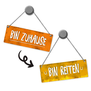 Bin reiten - Bin Zuhause Wendeschild mit Kordel