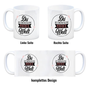 Du bist meine kleine perfekte Welt Kaffeebecher