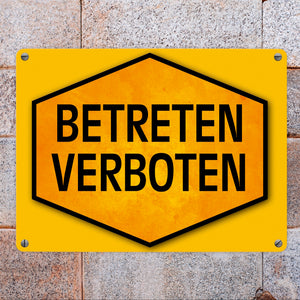 Betreten verboten Warn- und Hinweisschild in Gelb und Schwarz