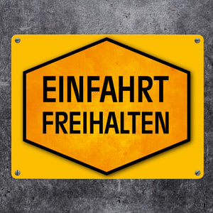 Einfahrt freihalten Metallschild
