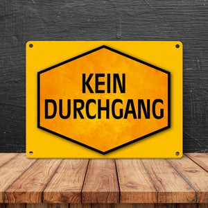 Kein Durchgang Warn- und Hinweisschild in Gelb und Schwarz