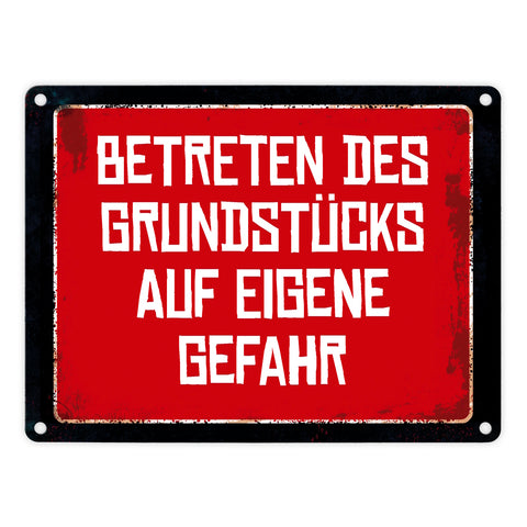 Betreten des Grundstücks auf eigene Gefahr Warn- und Hinweisschild im Used-Look