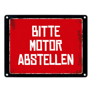 Bitte Motor abstellen Warn- und Hinweisschild im Used-Look