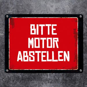 Bitte Motor abstellen Warn- und Hinweisschild im Used-Look