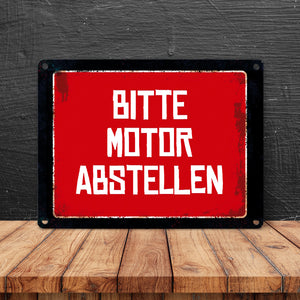 Bitte Motor abstellen Warn- und Hinweisschild im Used-Look