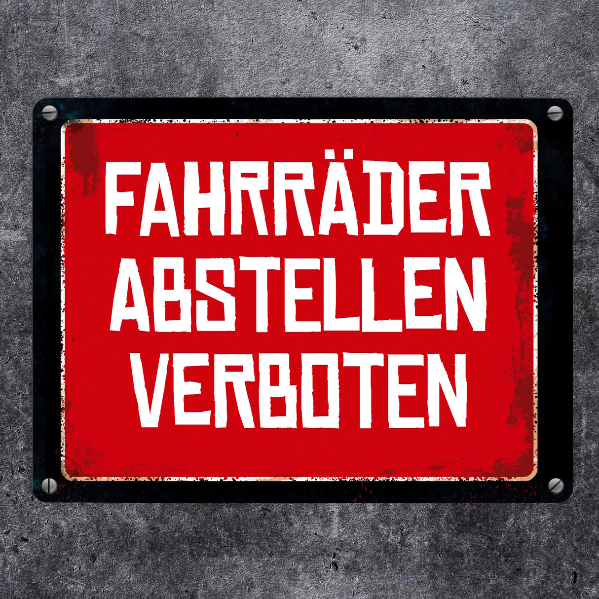 Fahrräder abstellen verboten Warn- und Hinweisschild im Used-Look