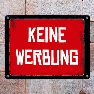 Keine Werbung Warn- und Hinweisschild im Used-Look