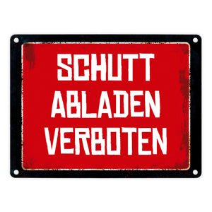 Schutt abladen verboten Warn- und Hinweisschild im Used-Look